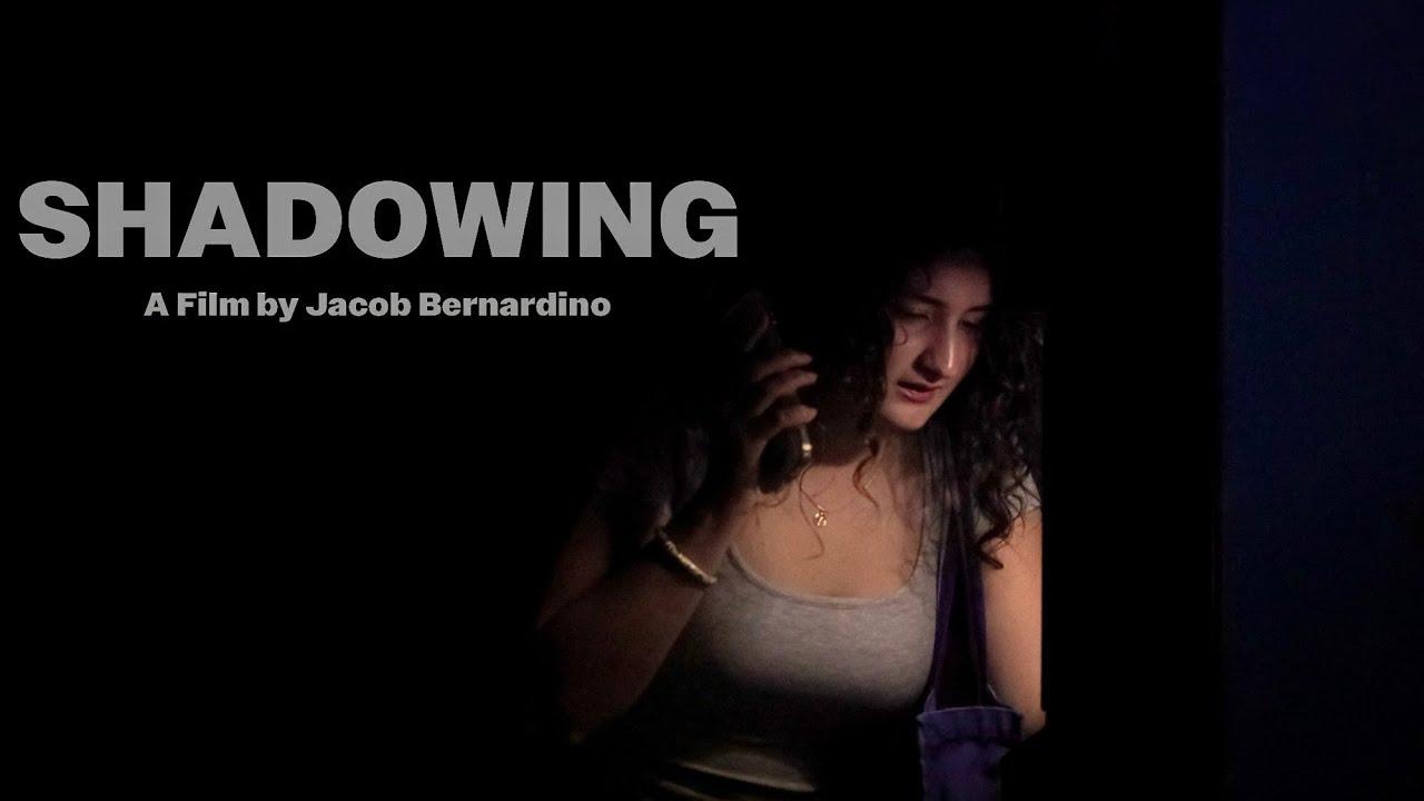 Shadowing Trailer