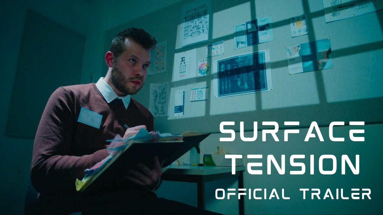 Surface Tension Trailer