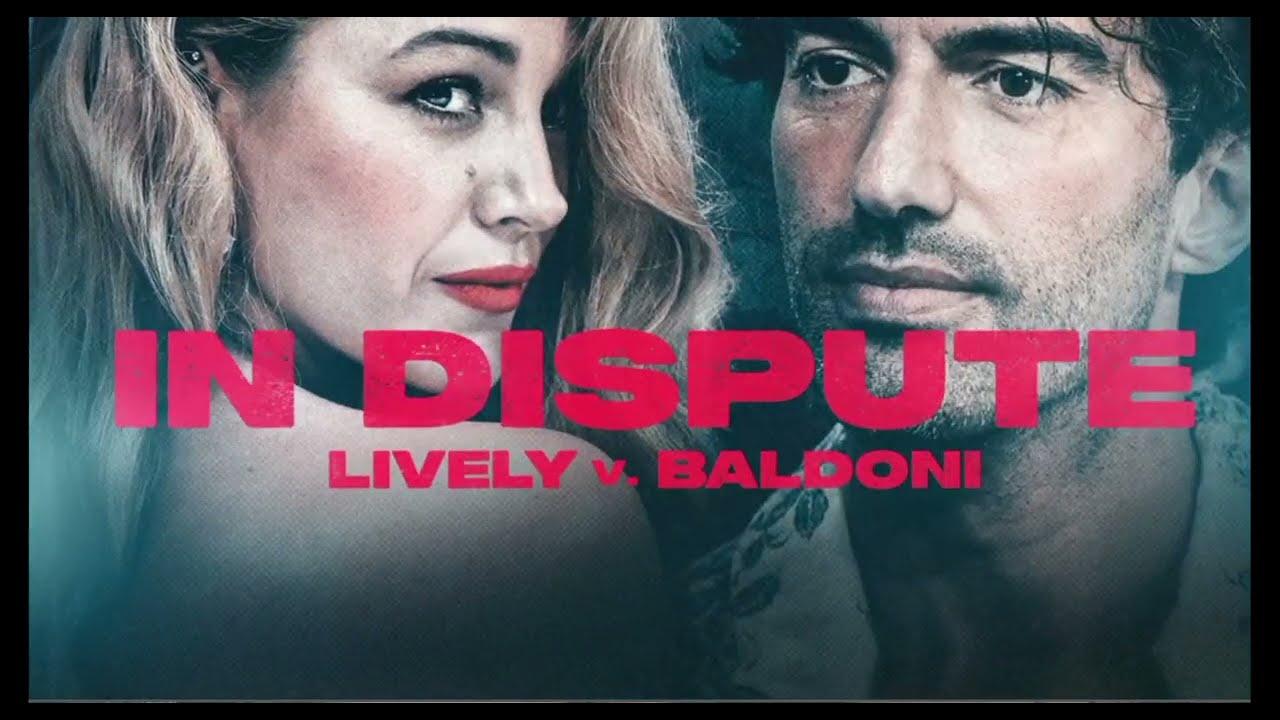 In Dispute: Lively v. Baldoni Trailer