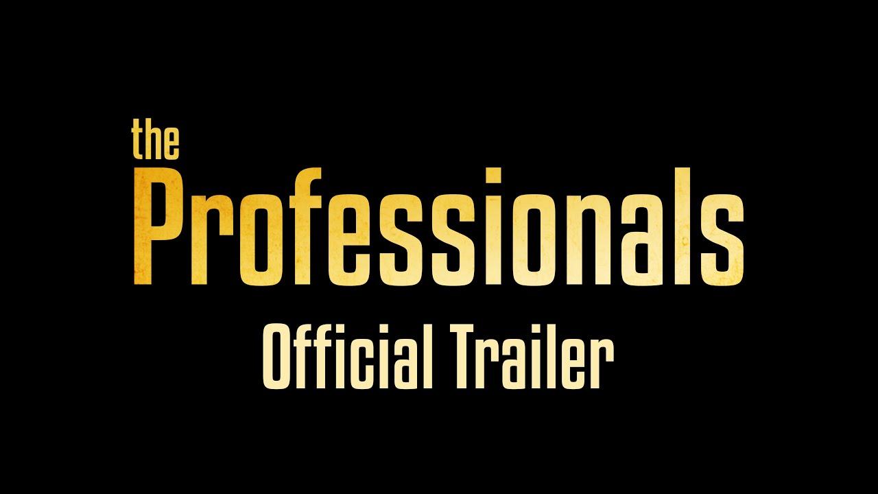 The Professionals Trailer
