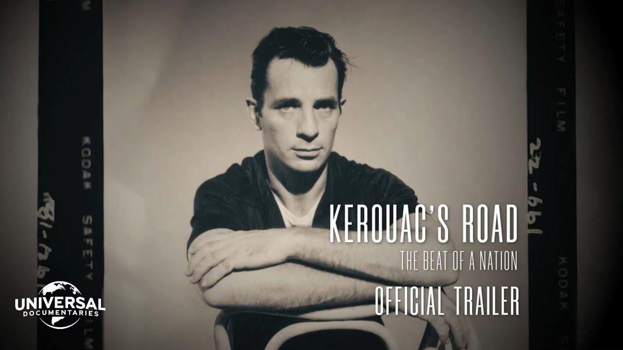 Kerouac's Road: The Beat of a Nation Trailer