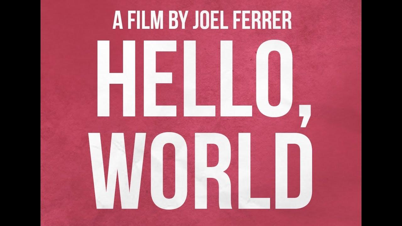 Hello, World Trailer