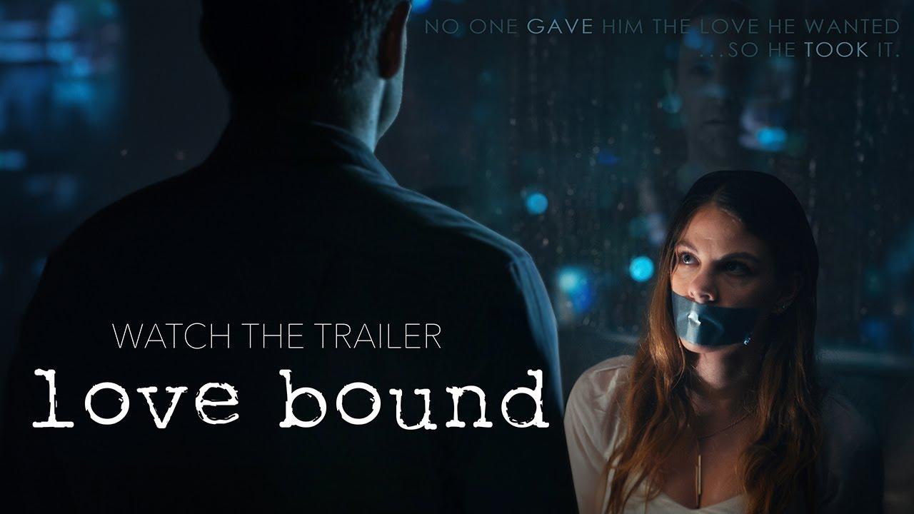Love Bound Trailer