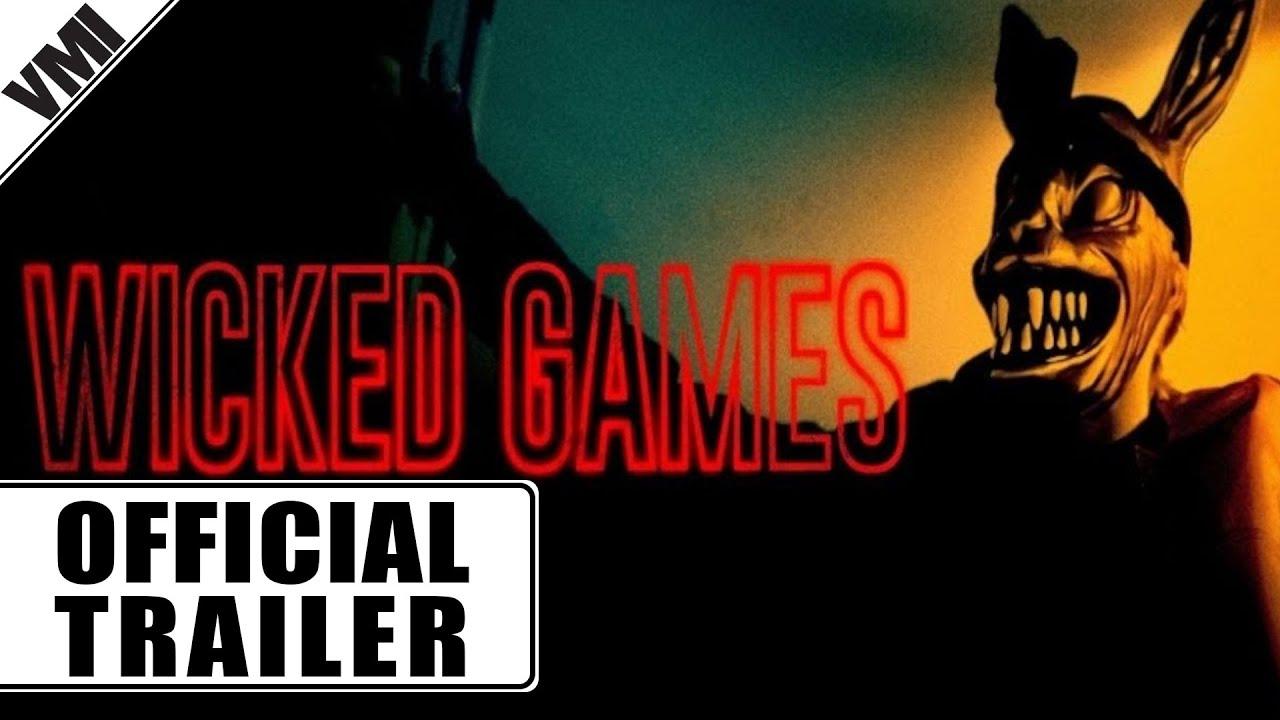 Wicked Games Trailer