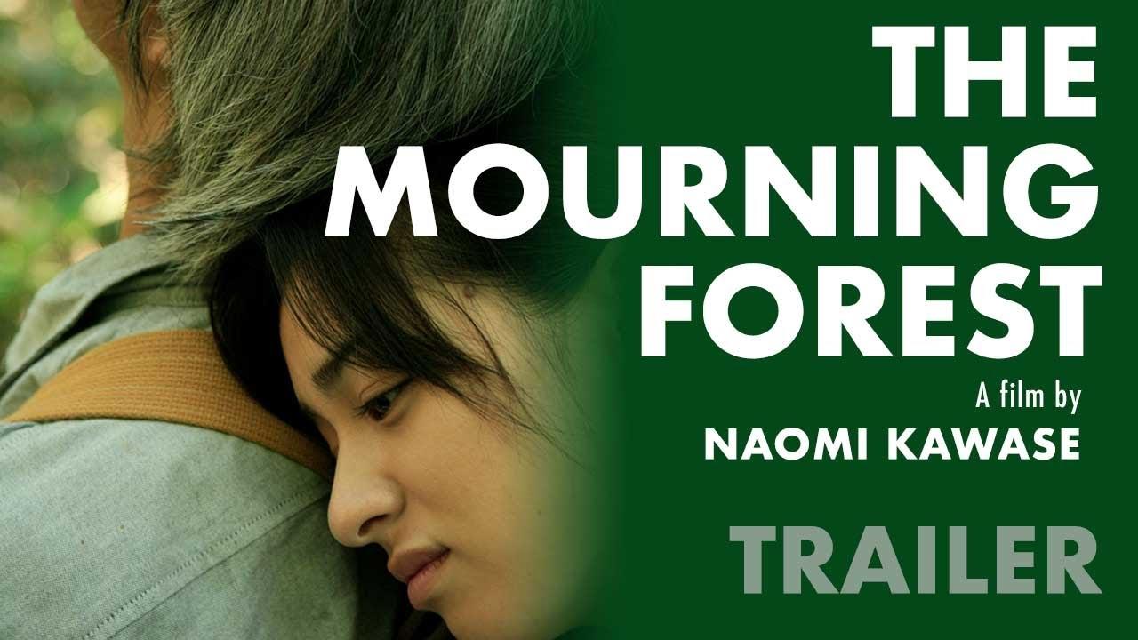 The Mourning Forest Trailer