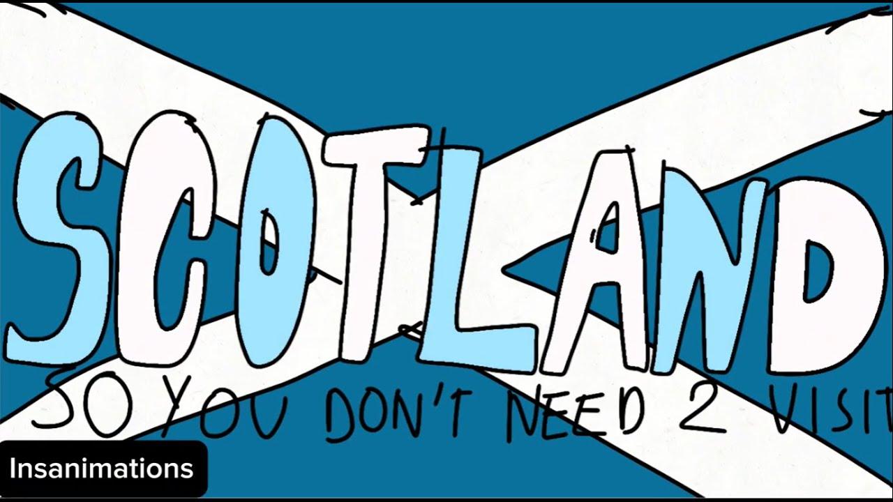 Scotland so you don't need 2 visit Trailer