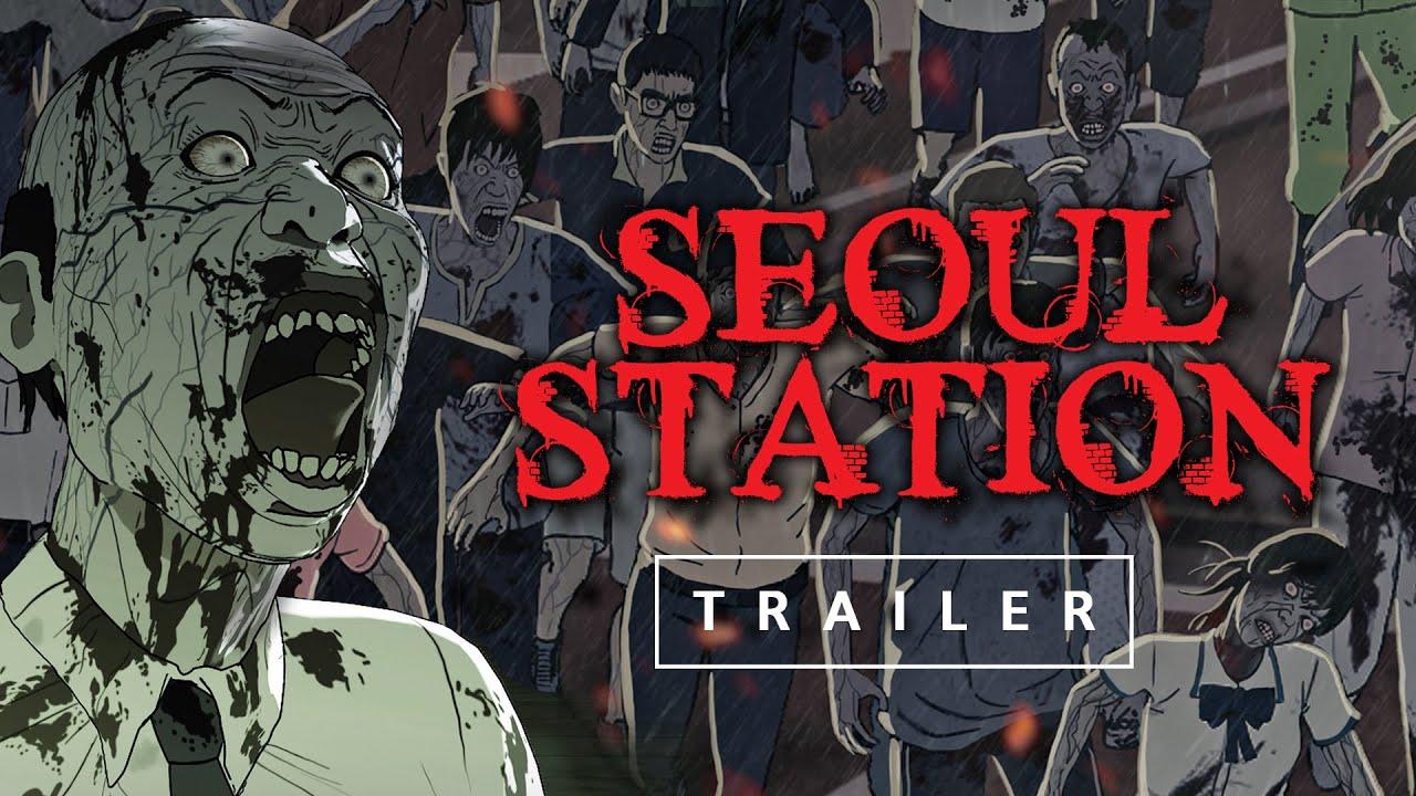 Seoul Station Trailer