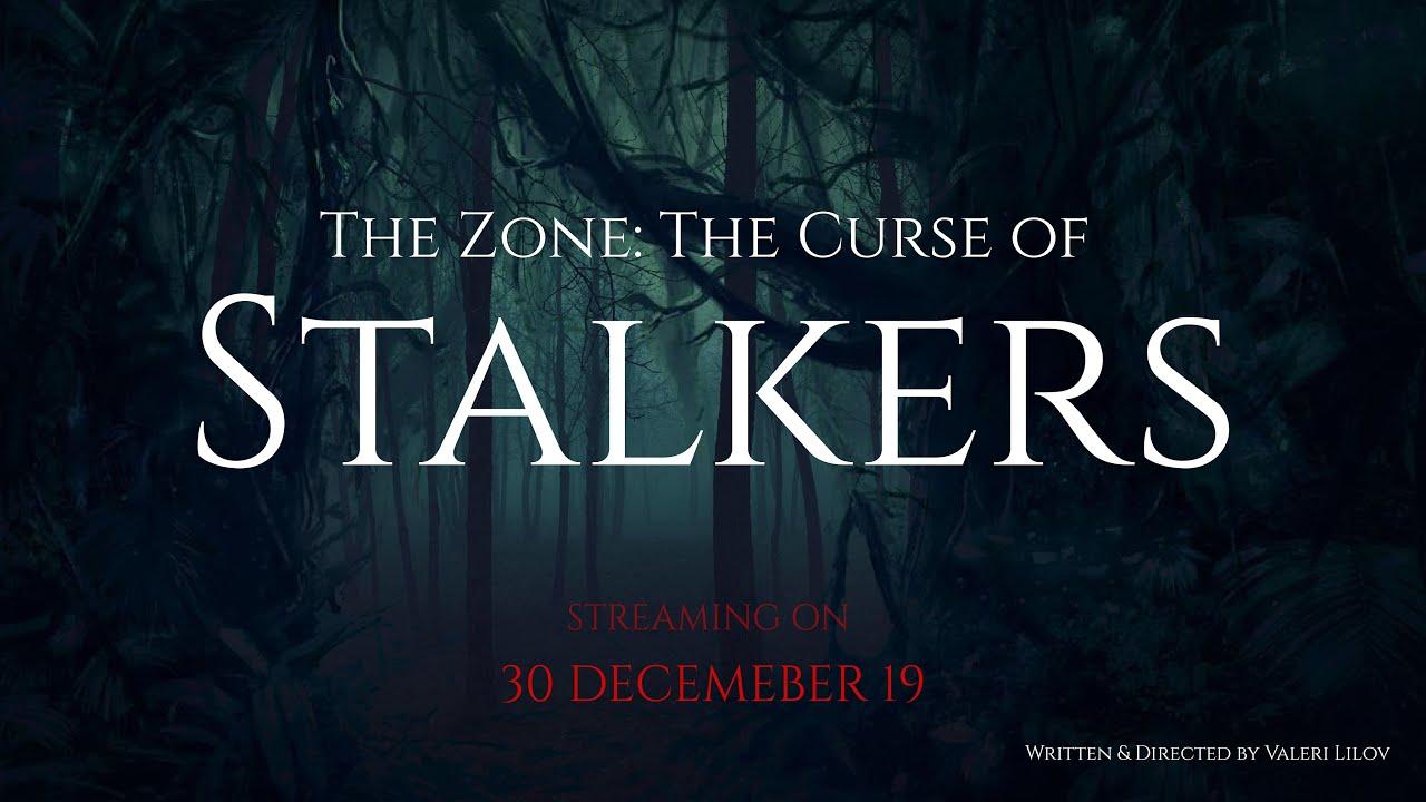 Stalker: The Curse of the Zone Trailer