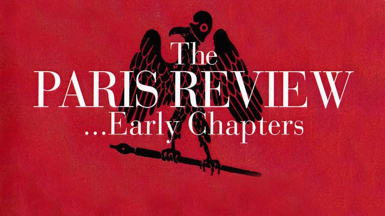 The Paris Review...: Early Chapters Trailer