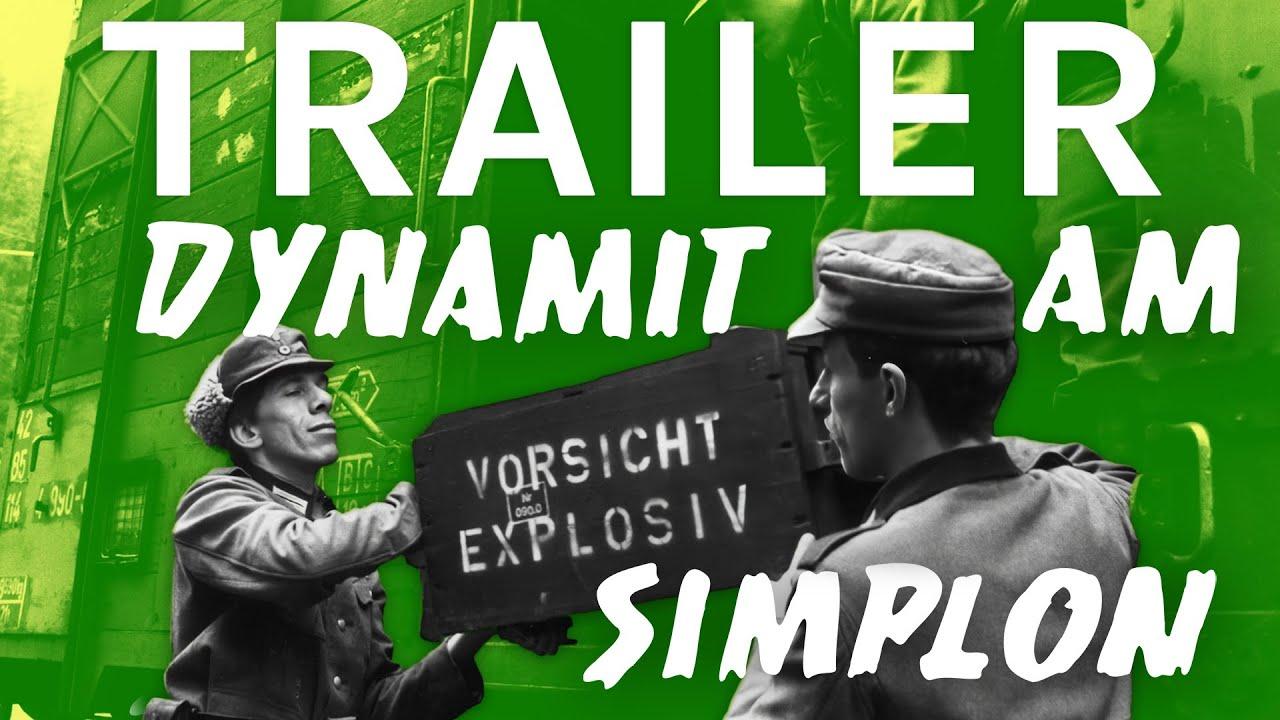 Dynamit am Simplon Trailer