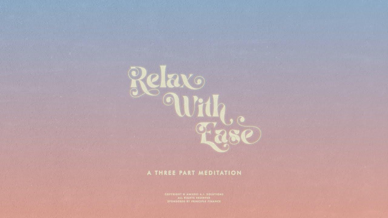 Relax With Ease Trailer
