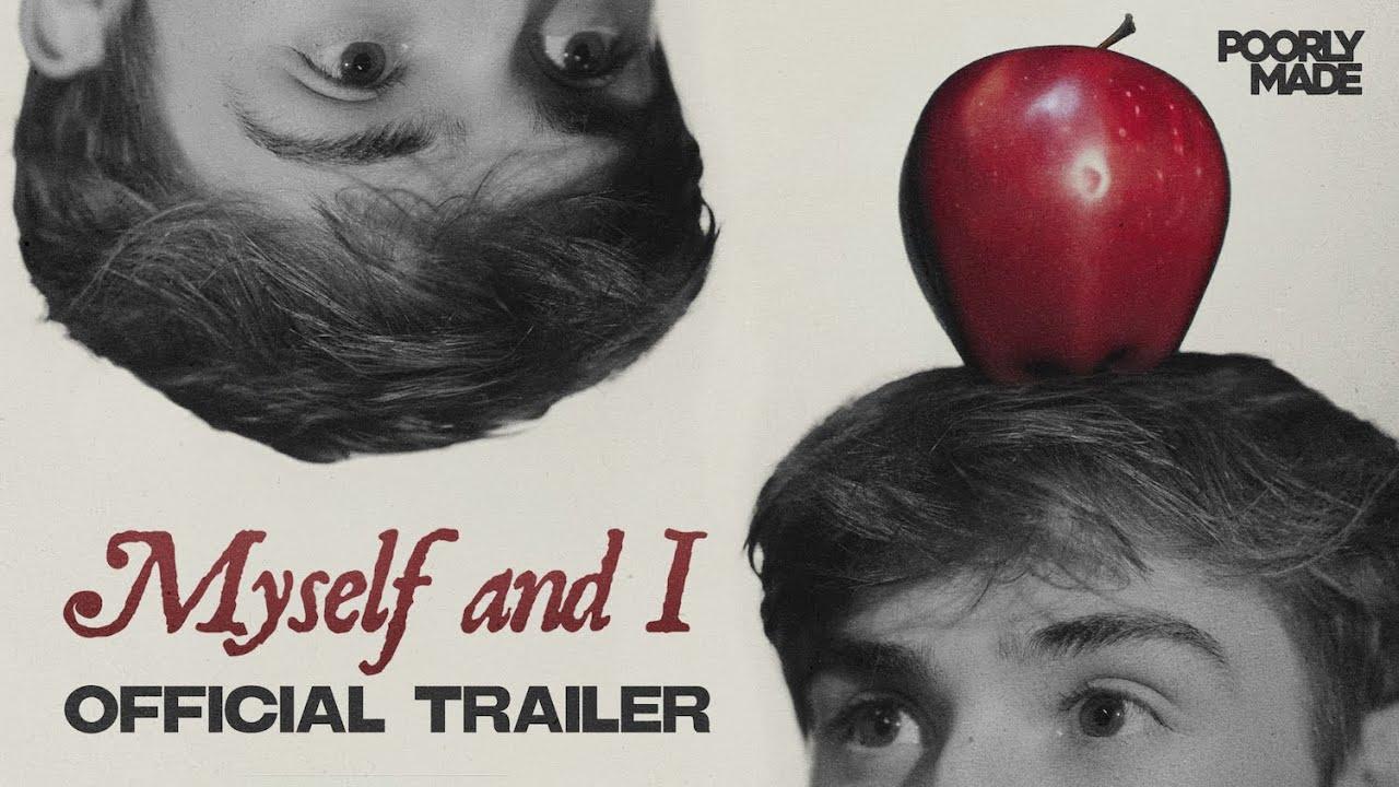 Myself and I Trailer