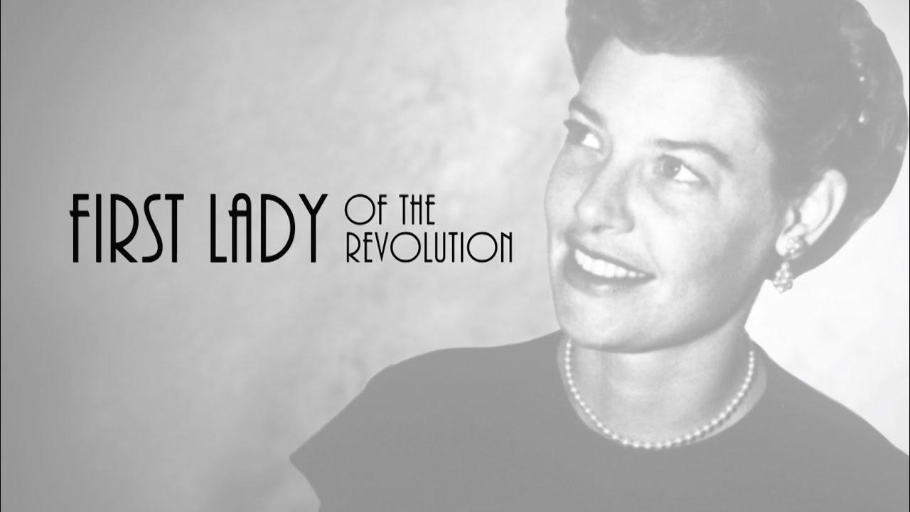 First Lady of the Revolution Trailer