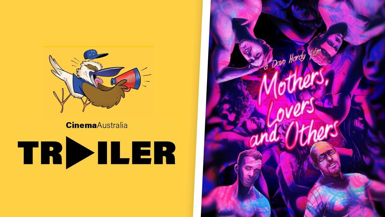 Mothers, Lovers and Others Trailer