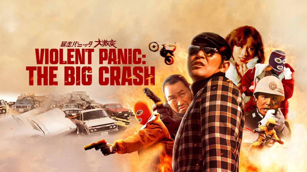 Violent Panic: The Big Crash Trailer