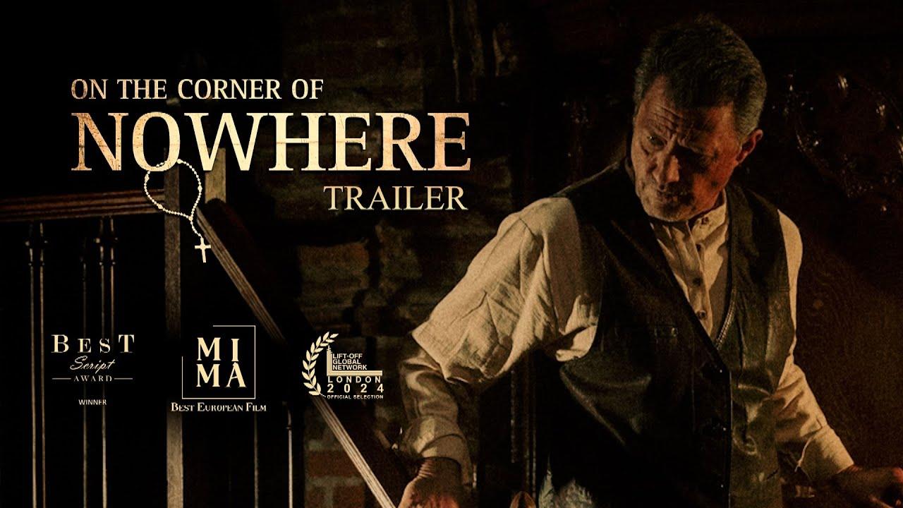 On The Corner Of Nowhere Trailer
