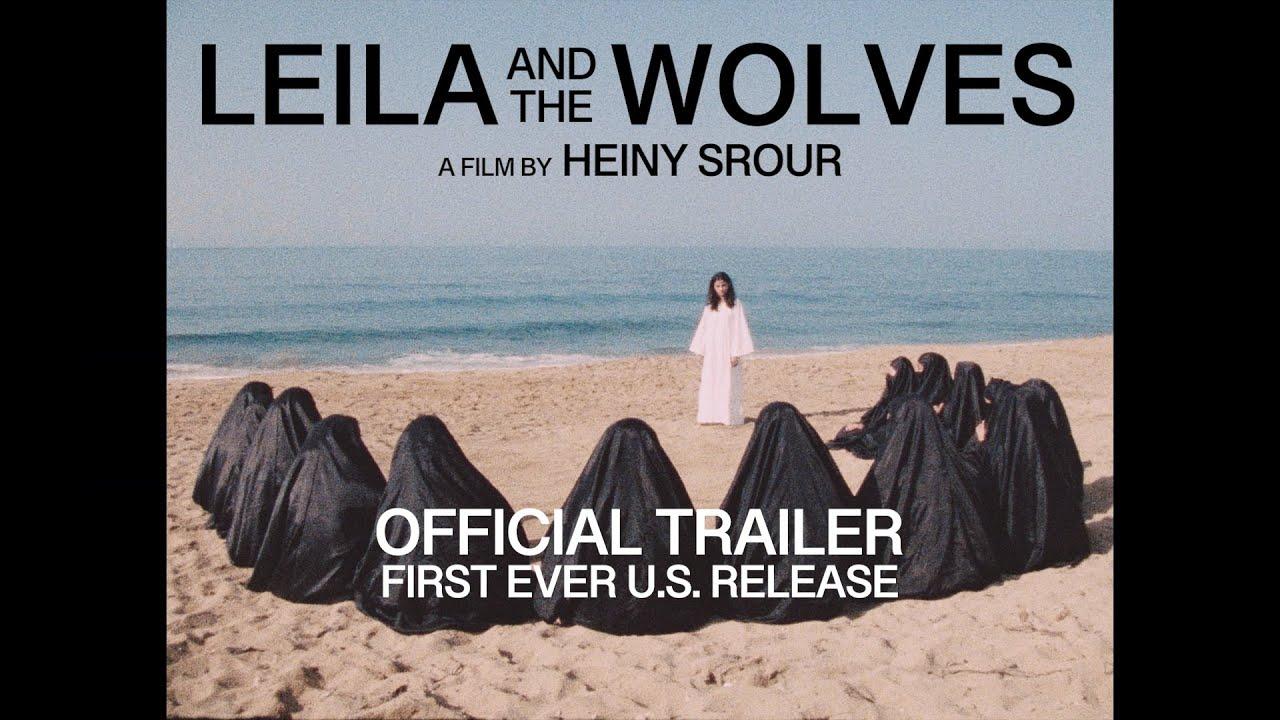 Leila and the Wolves Trailer