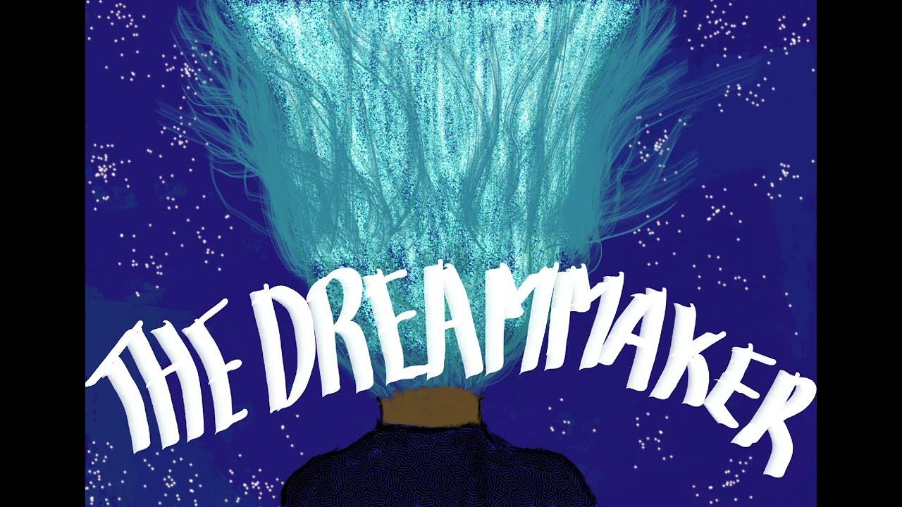 The Dreammaker Trailer