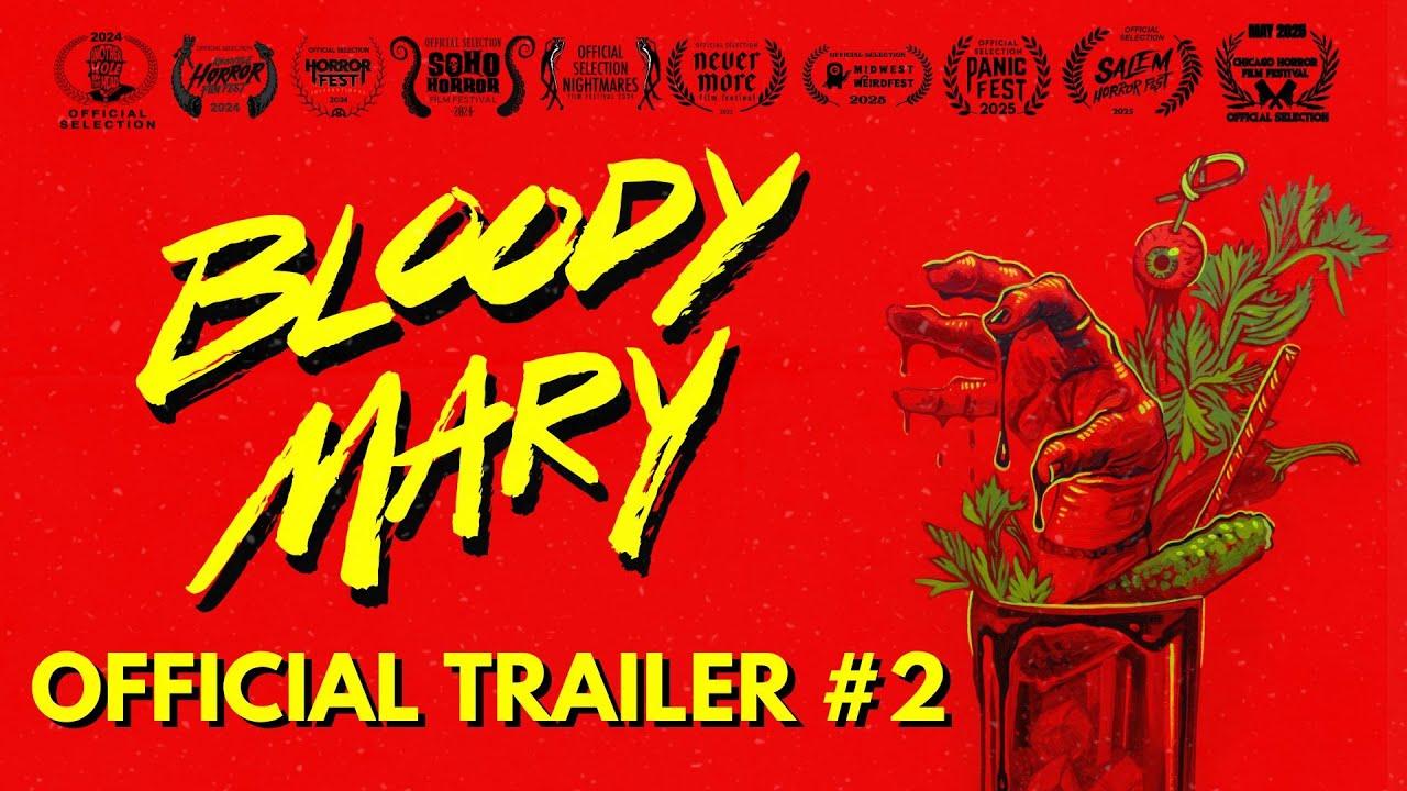 Bloody Mary Trailer