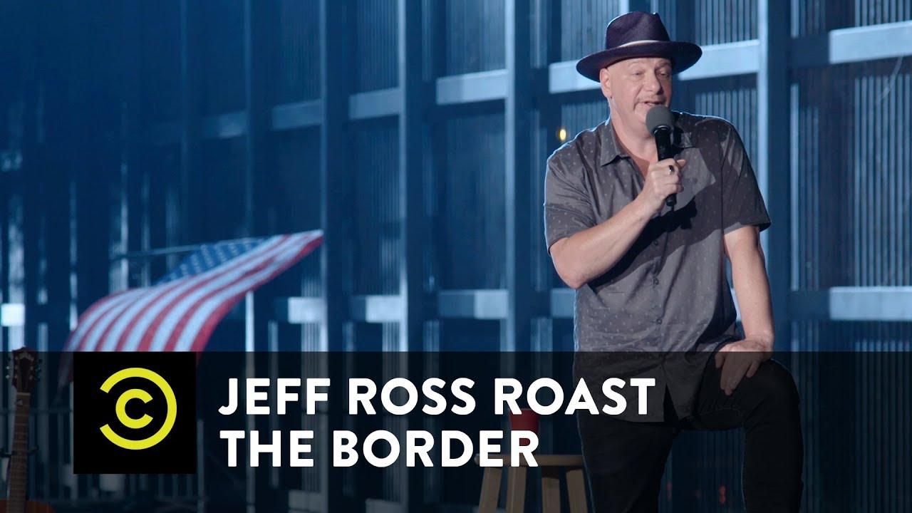 Jeff Ross Roasts the Border Trailer
