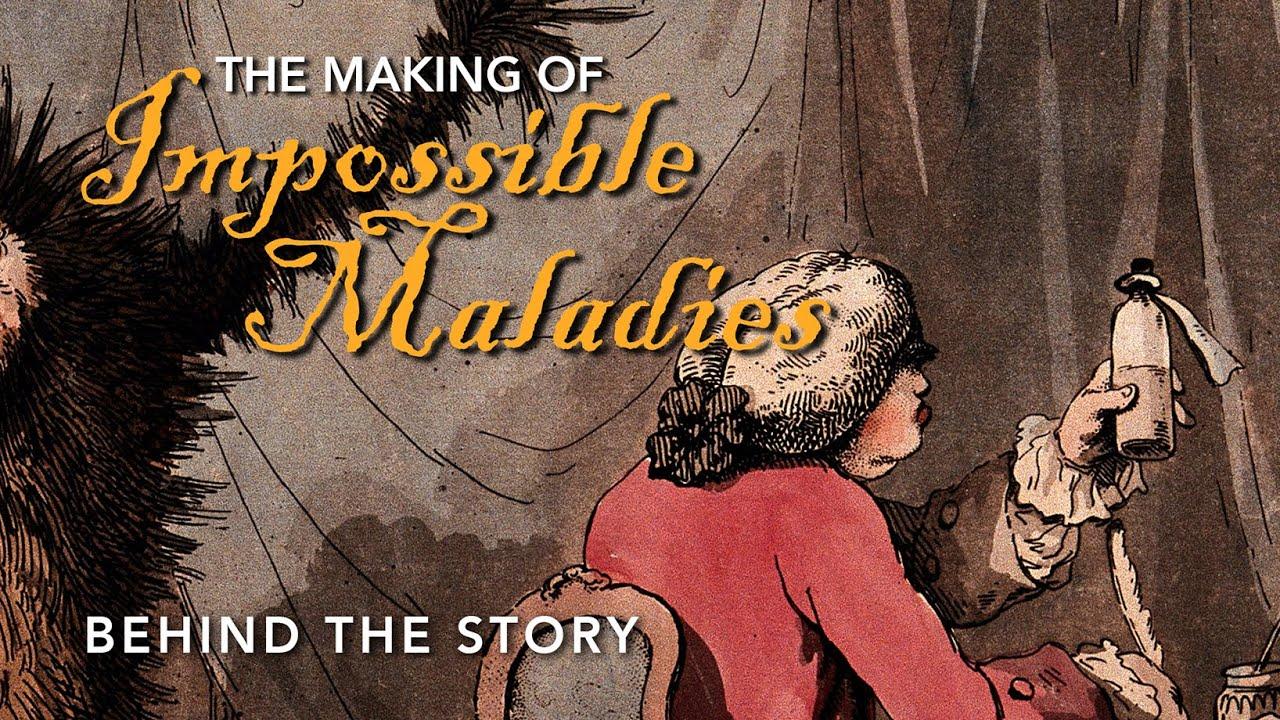 Impossible Maladies Trailer