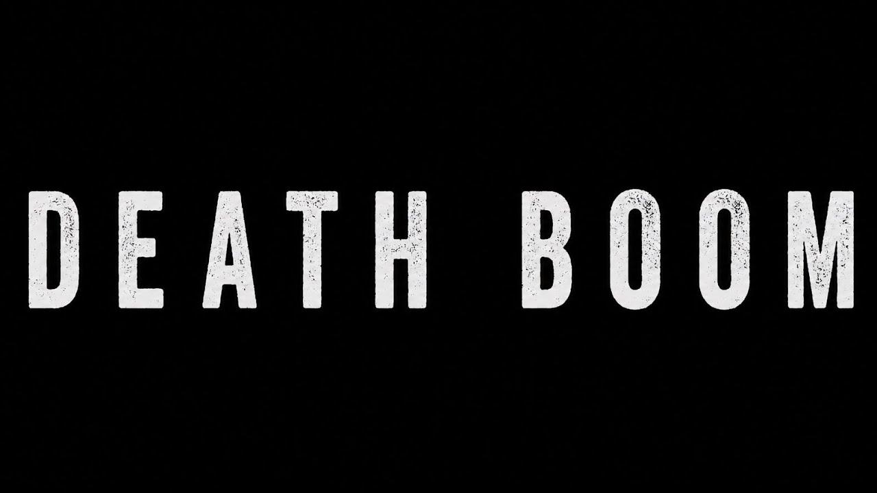 Death Boom Trailer