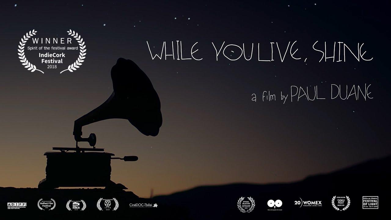 While You Live, Shine Trailer