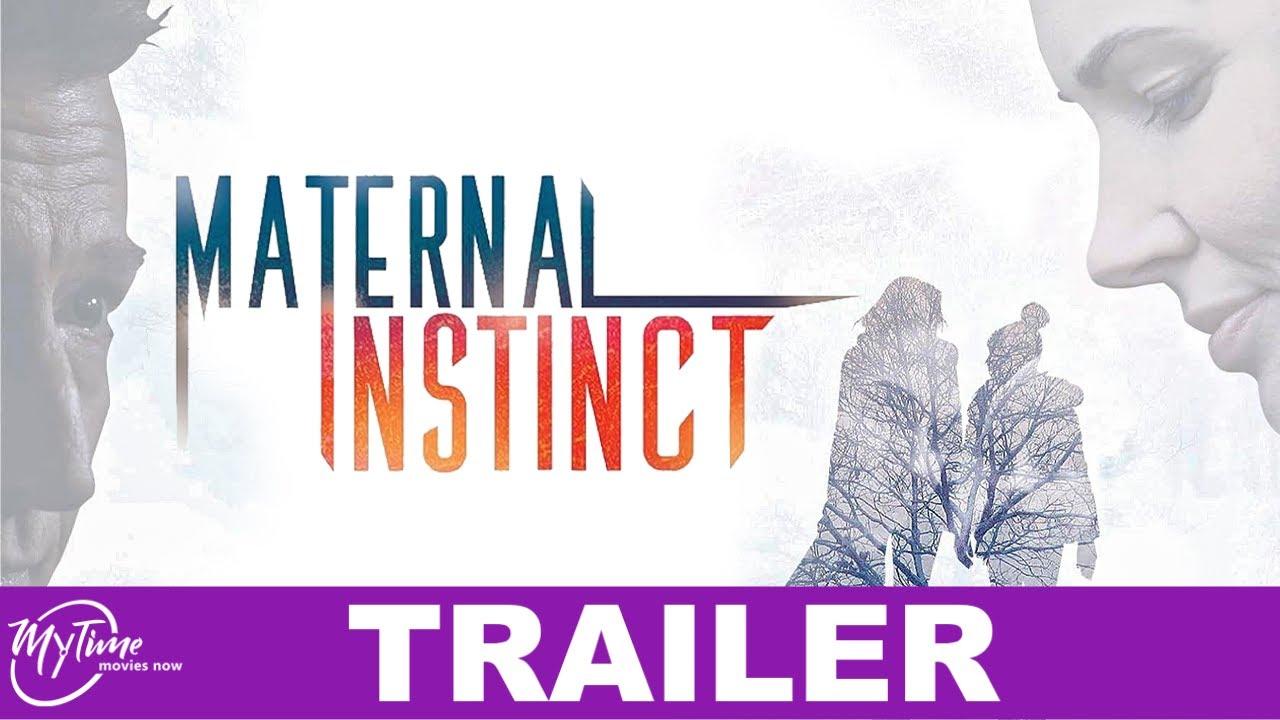 Maternal Instinct Trailer