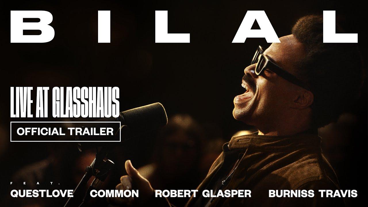 Bilal: Live at Glasshaus Trailer