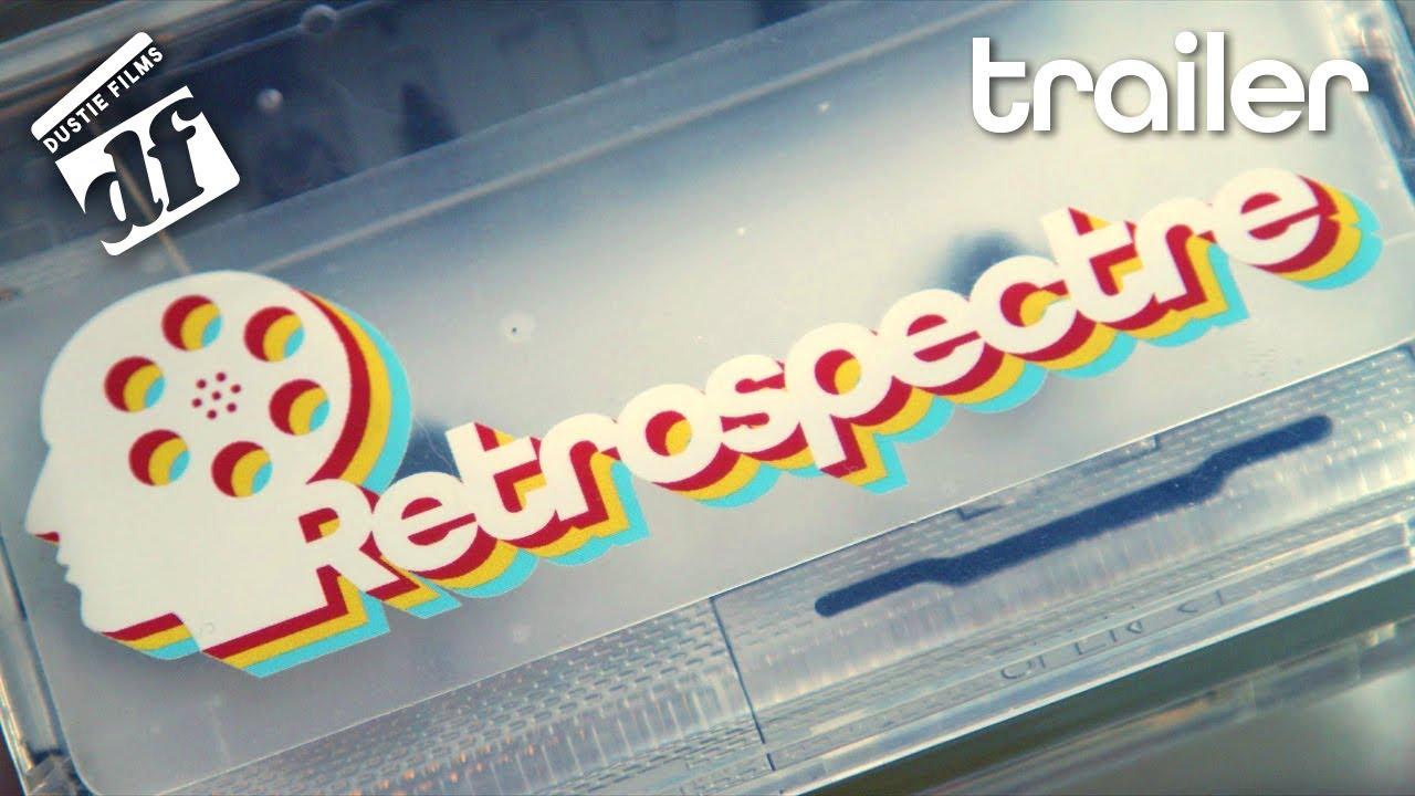 RETROSPECTRE Trailer