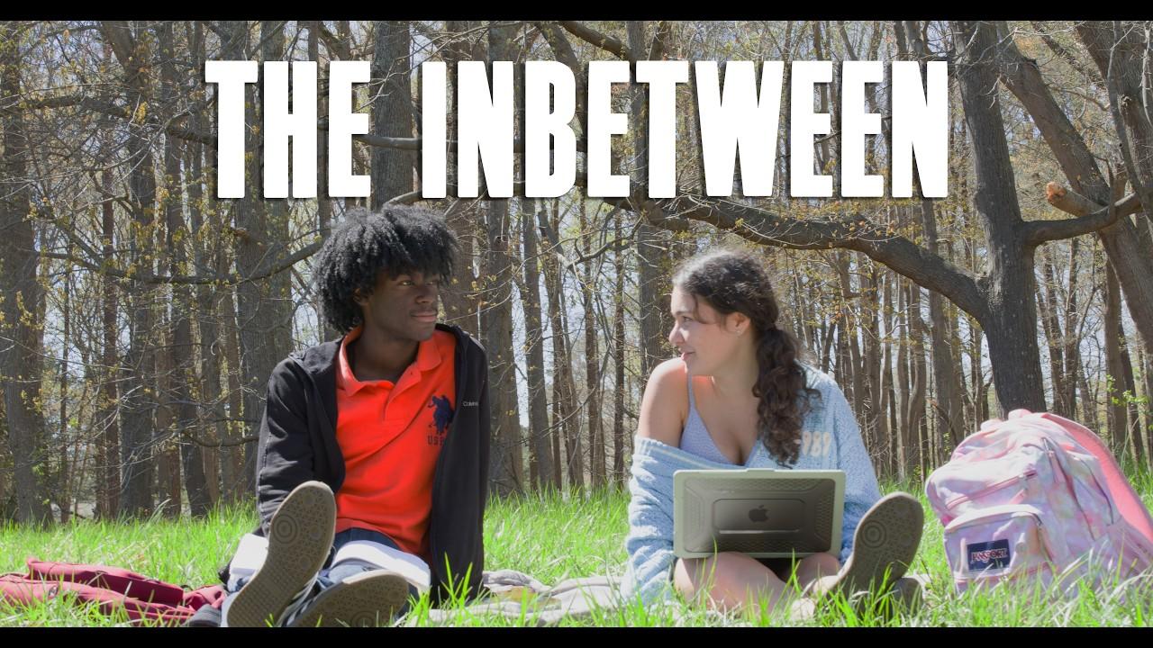 The InBetween Trailer