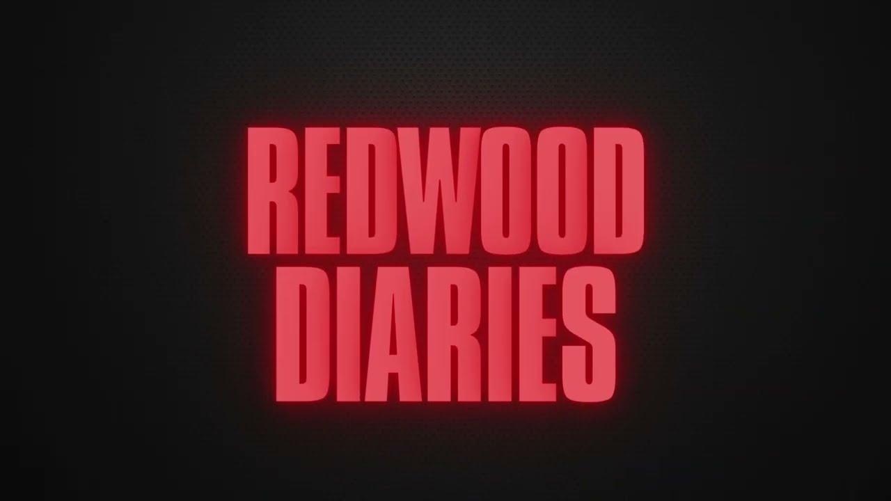 Redwood Diaries Trailer