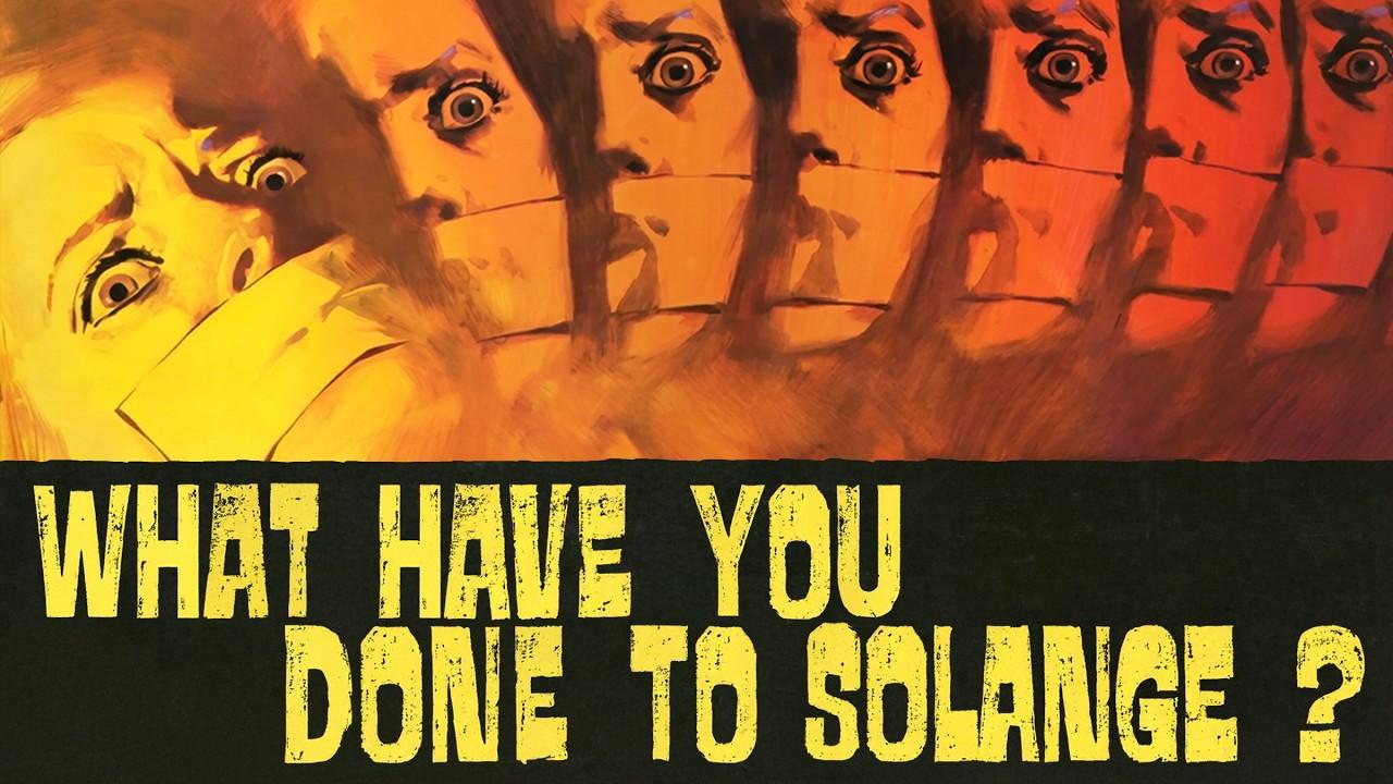 What Have You Done to Solange? Trailer