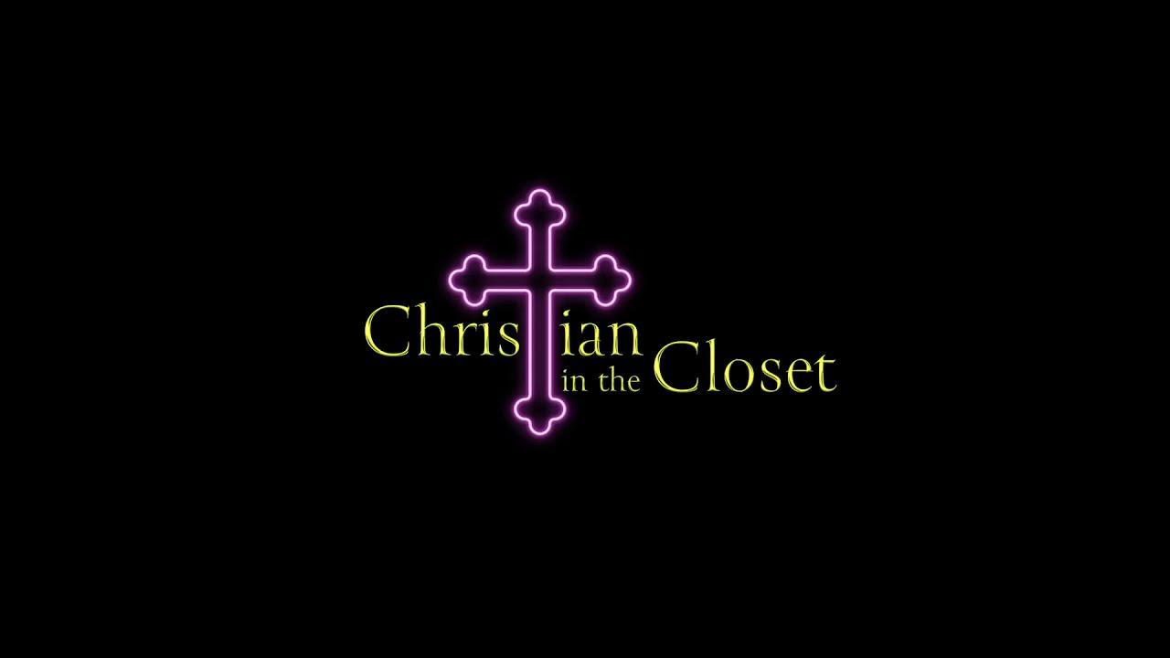 Christian in the Closet Trailer