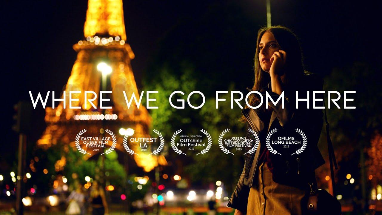 Where We Go from Here Trailer
