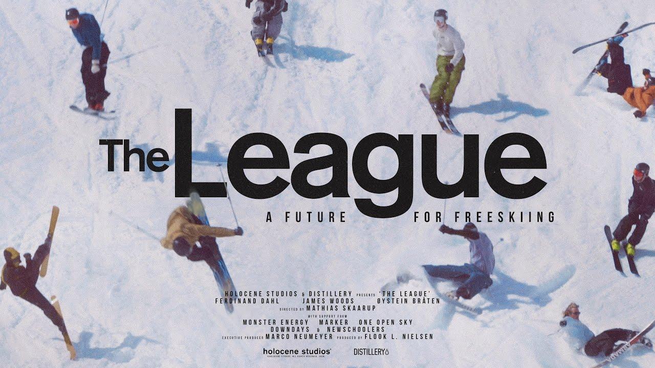 The League - a Future for Freeskiing Trailer