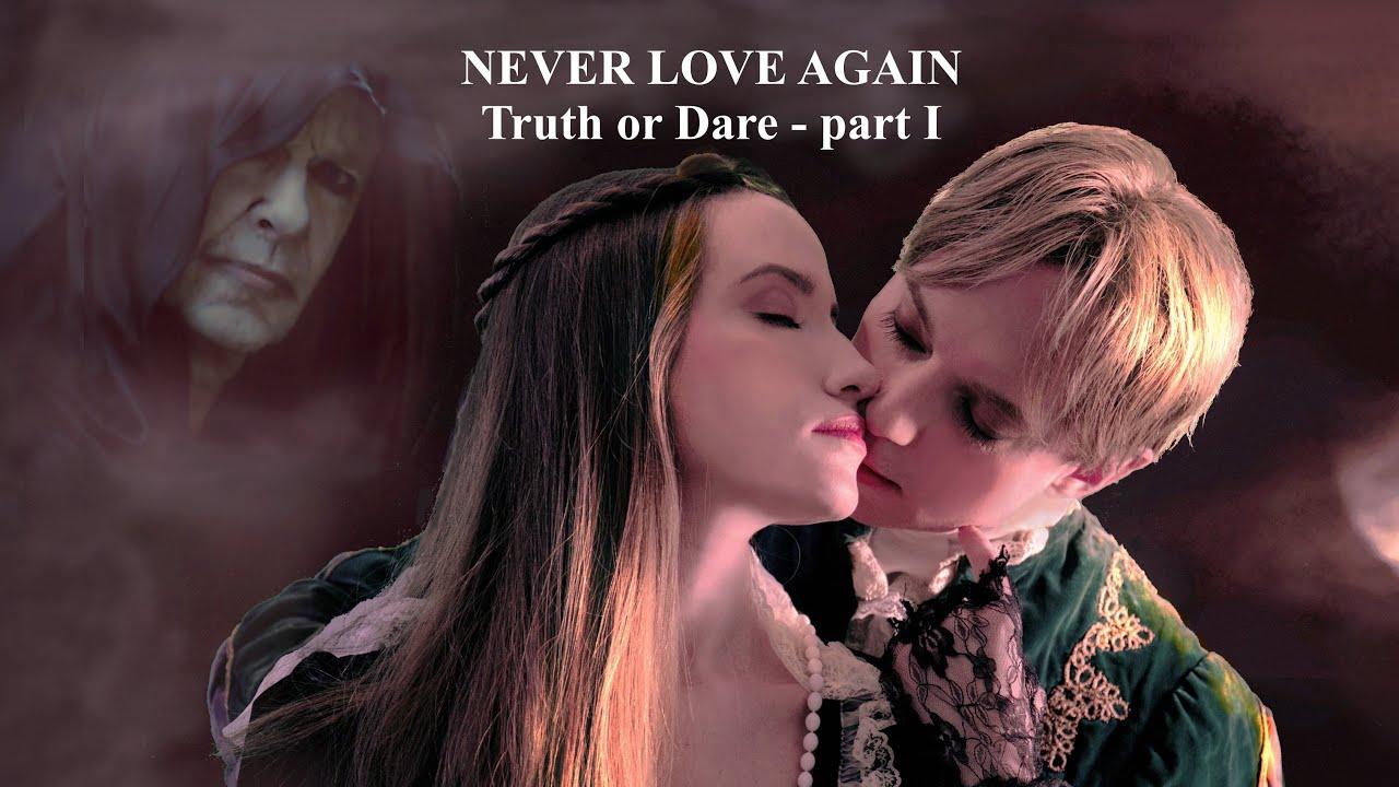 Never Love Again (Truth or Dare - Part I) Trailer