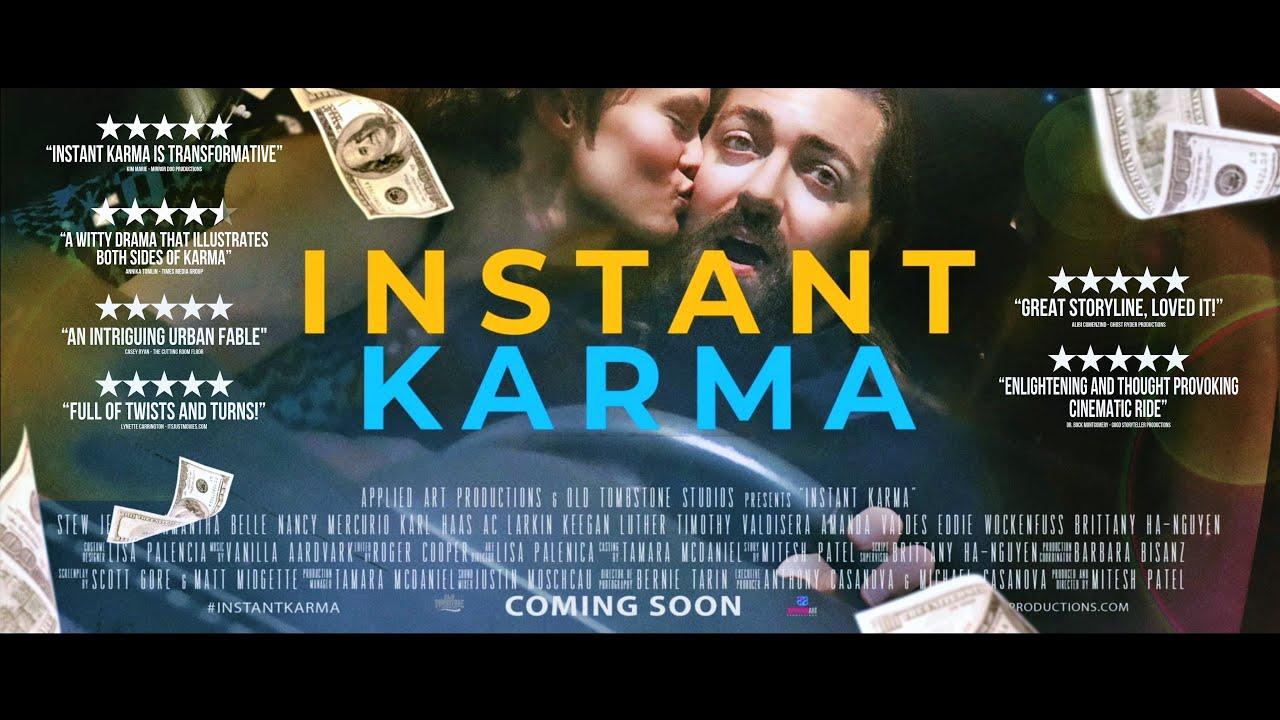 Instant Karma Trailer