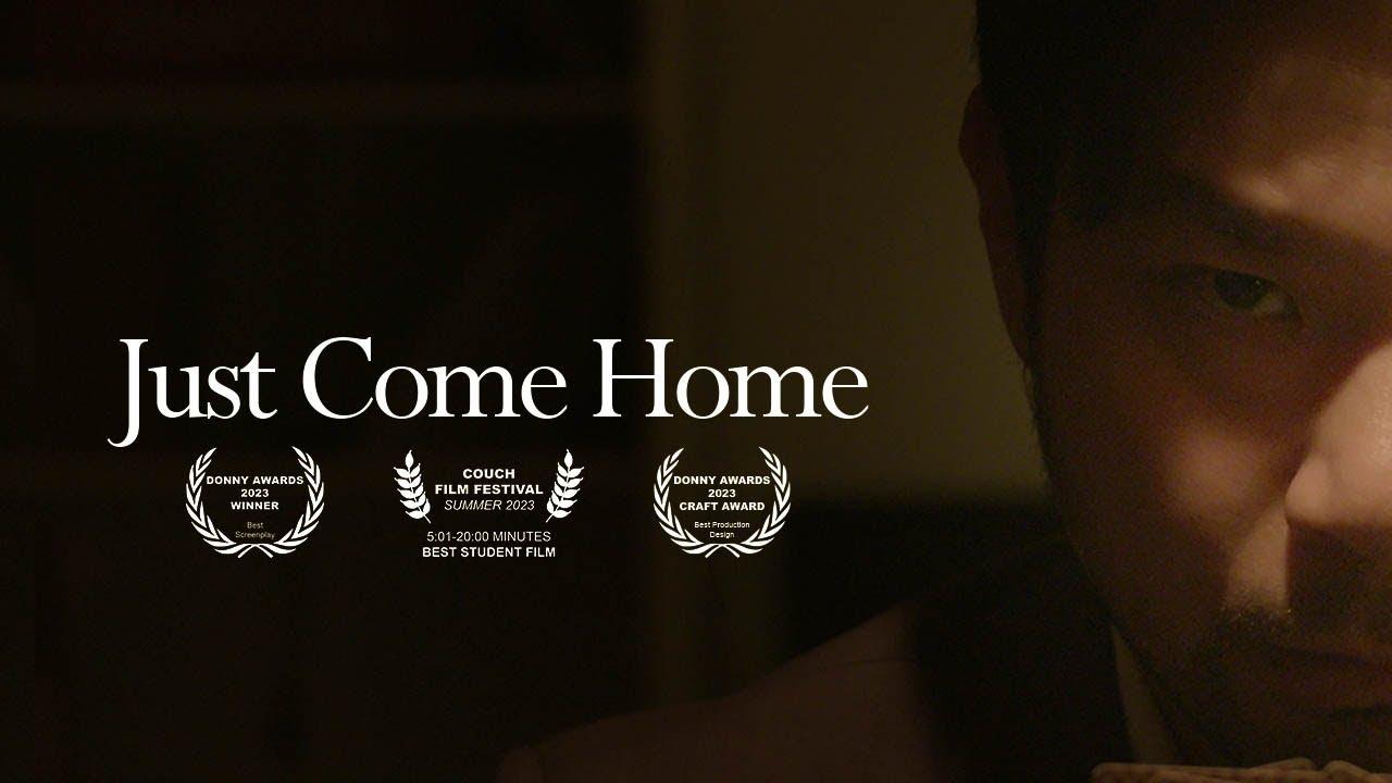 Just Come Home Trailer