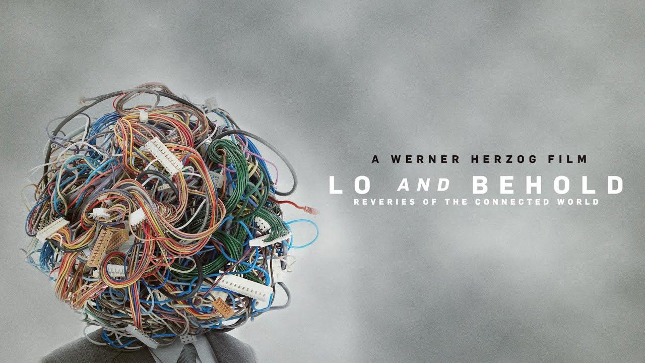 Lo and Behold: Reveries of the Connected World Trailer