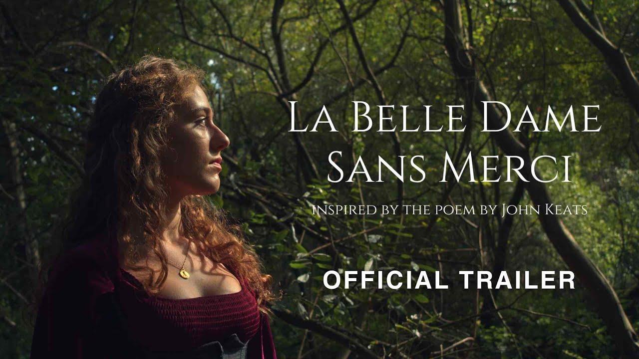 La Belle Dame Sans Merci Trailer