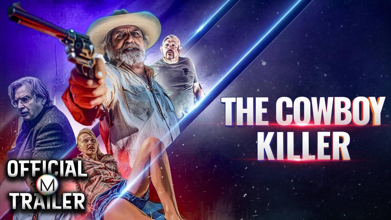 The Cowboy Killer Trailer