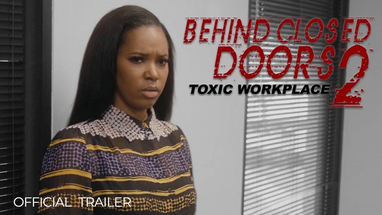 Behind Closed Doors 2: Toxic Workplace Trailer