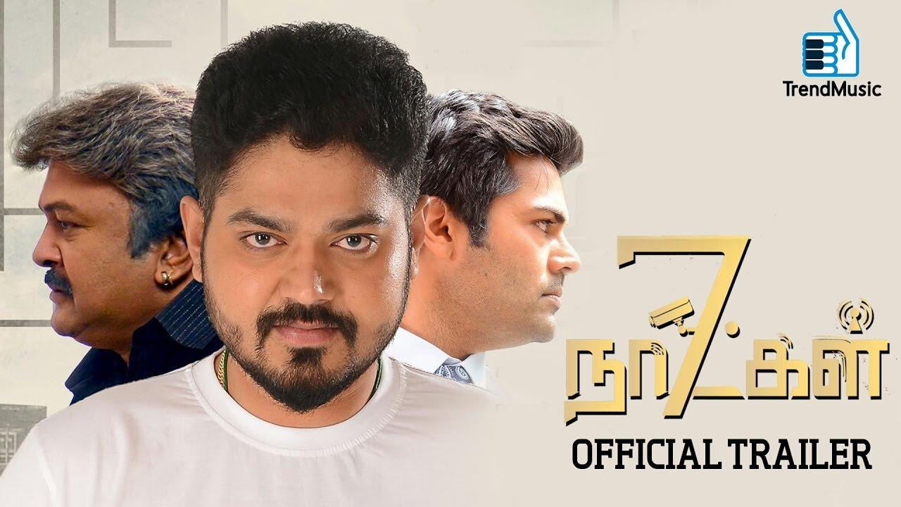 7 Naatkal Trailer