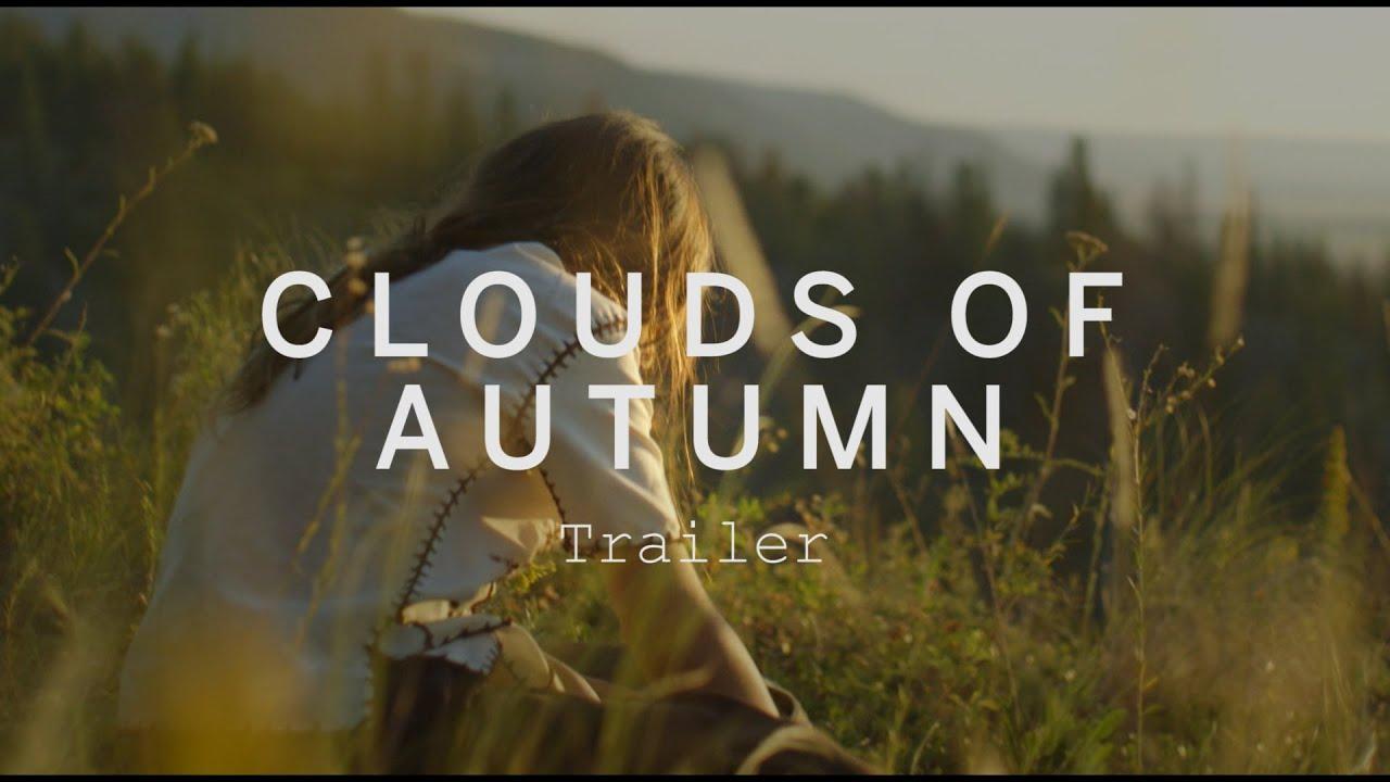 Clouds of Autumn Trailer