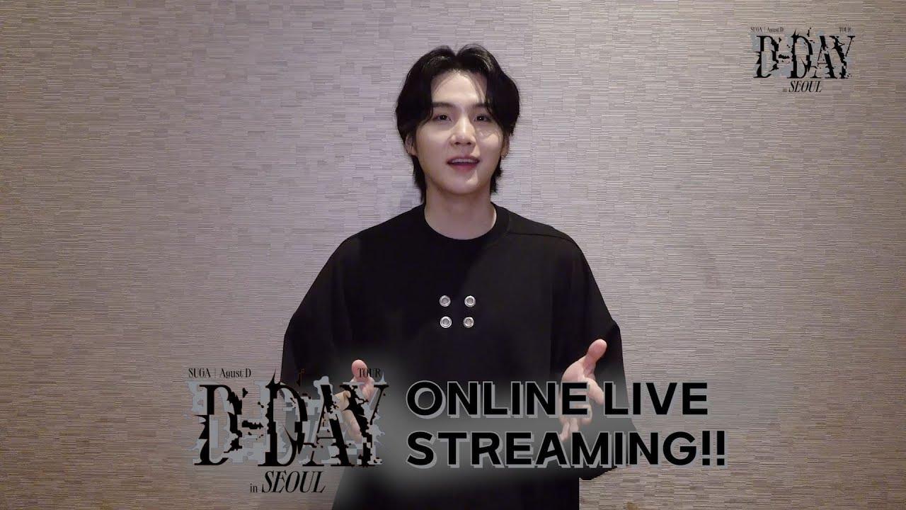 SUGA | Agust D TOUR “D-DAY” in SEOUL: Online Live Streaming Day 01 Trailer