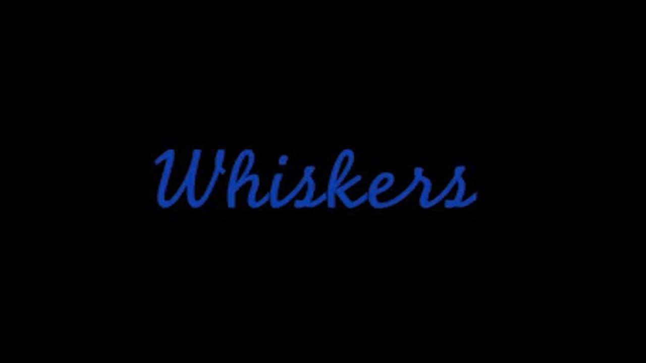 Whiskers Trailer