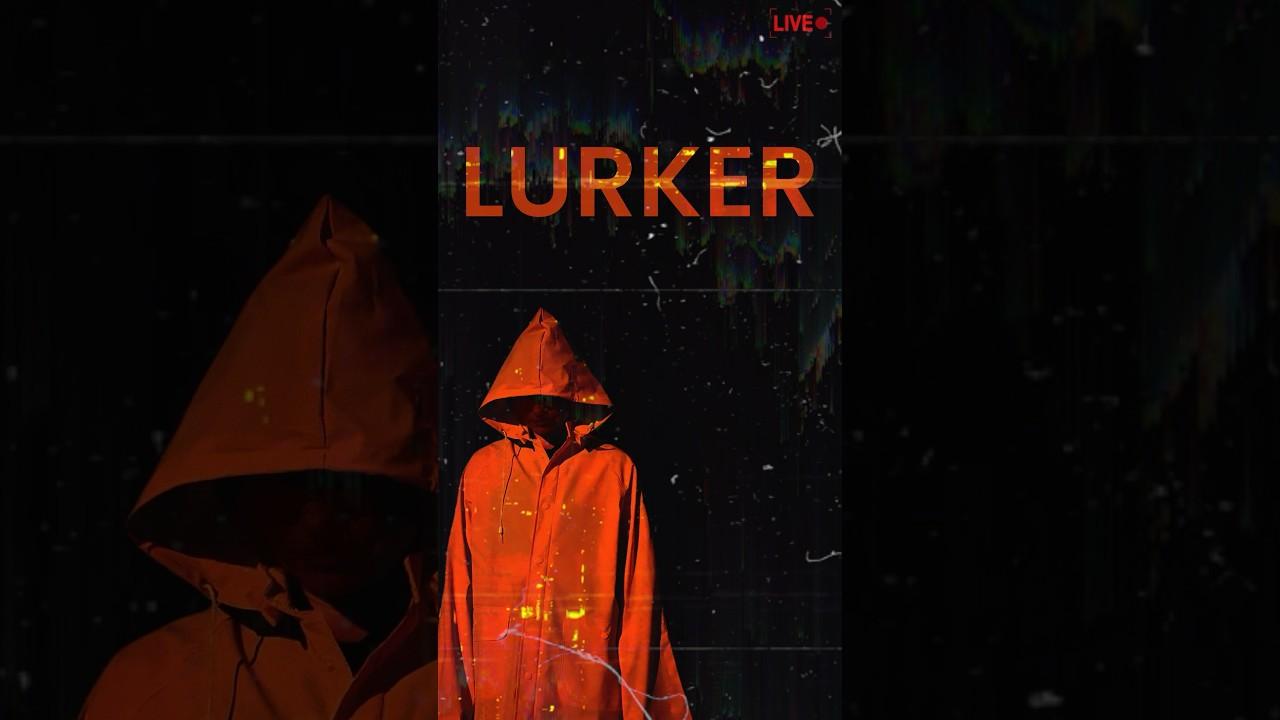 Lurker Trailer