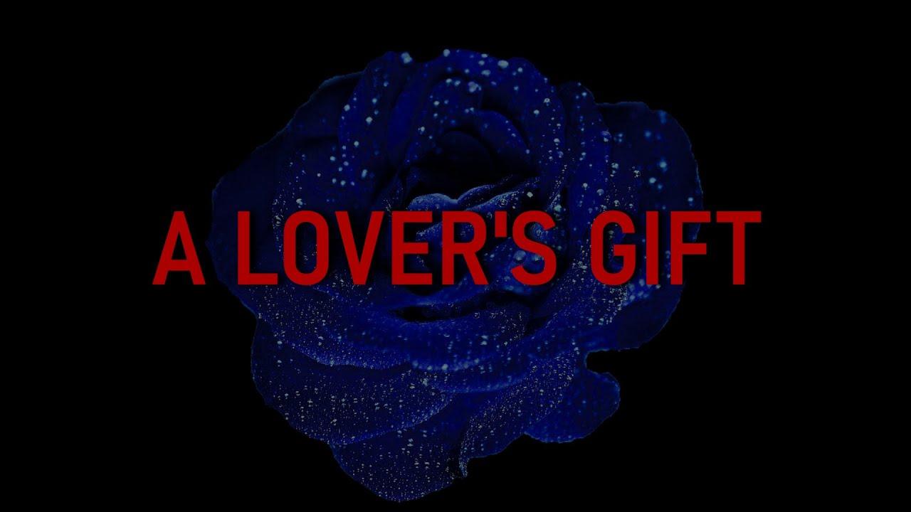 A Lover's Gift Trailer
