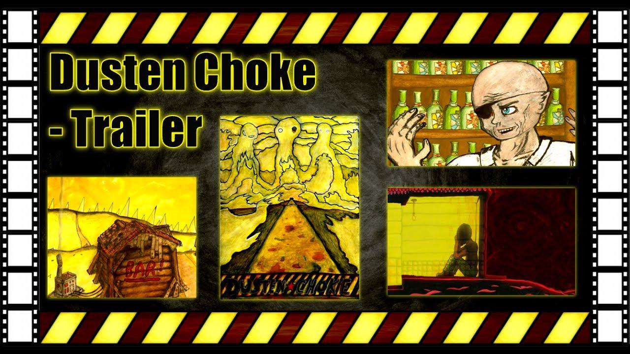 Dusten Choke Trailer